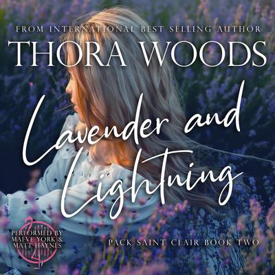Lavender & Lightning by Thora Woods audiobook