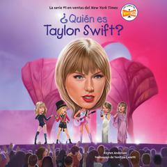 ¿Quién es Taylor Swift? (Who Is Taylor Swift? Spanish Edition) by Kirsten Anderson audiobook