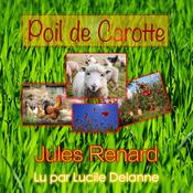 Poil de Carotte by  Jules Renard audiobook