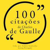 100 citações de Charles de Gaulle by  Charles de Gaulle audiobook