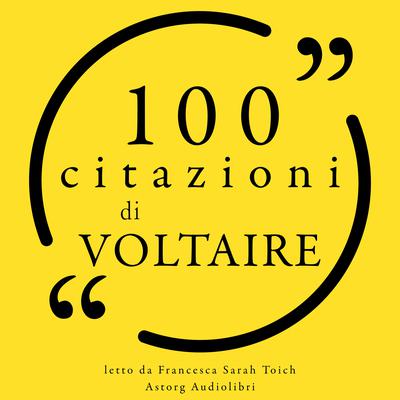 100 citazioni di Voltaire by Voltaire audiobook