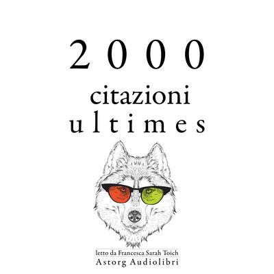 2000 citazioni ultimes by Multiple Authors audiobook