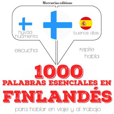 1000 palabras esenciales en finlandés by J. M. Gardner audiobook