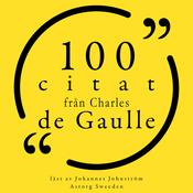 100 citat från Charles de Gaulle by  Charles de Gaulle audiobook