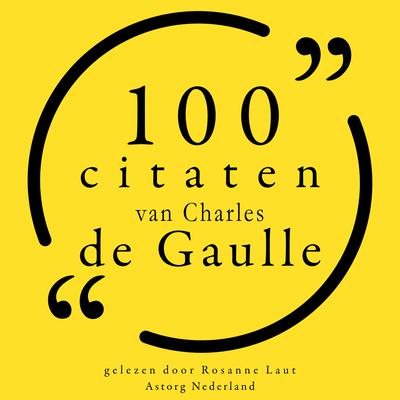 100 citaten van Charles de Gaulle by Charles de Gaulle audiobook