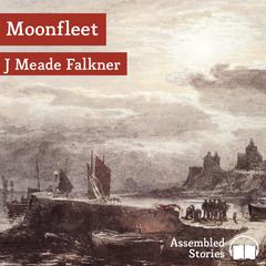 Moonfleet by J. Meade Falkner audiobook