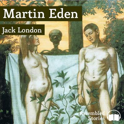 Martin Eden by Jack London audiobook