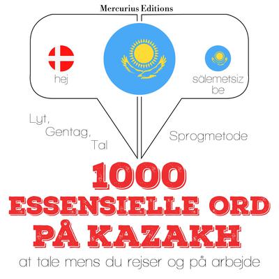 1000 essentielle ord i Kasakh by J. M. Gardner audiobook