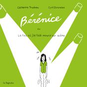Bérénice la fois où j’ai failli mourir sur scène by  Catherine Trudeau audiobook