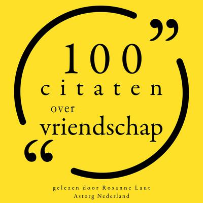 100 citaten over vriendschap by Various  audiobook