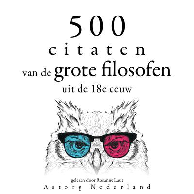 500 citaten van de grote filosofen uit de 18e eeuw by Multiple Authors audiobook