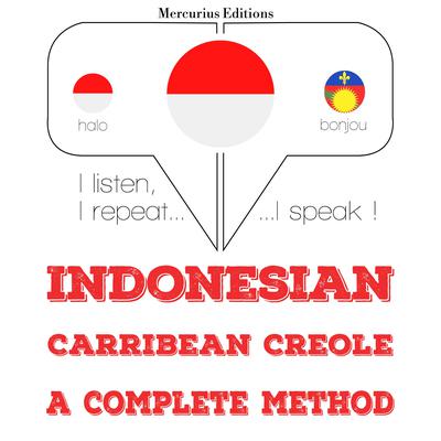 Saya belajar Haiti Creole by J. M. Gardner audiobook
