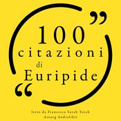100 citazioni di Euripide by  Euripide audiobook