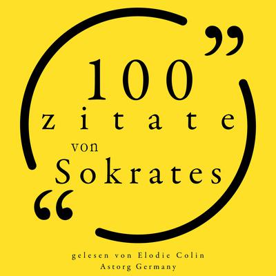 100 Zitate aus Sokrates by Socrates  audiobook