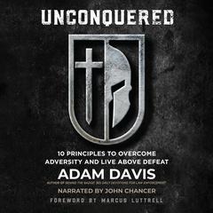 Unconquered by Adam Davis audiobook