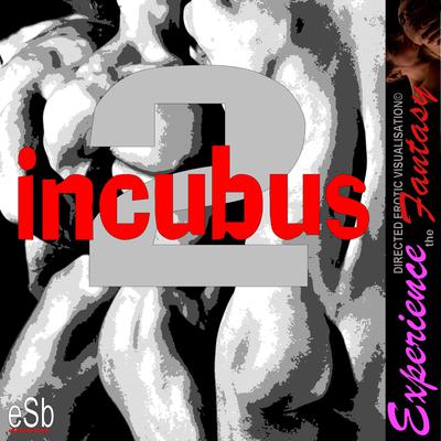 Incubus 2 by Essemoh Teepee audiobook