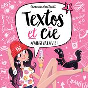 Textos et cie: Tome 1 - #Ainsivalavie by  Geneviève Guilbault audiobook