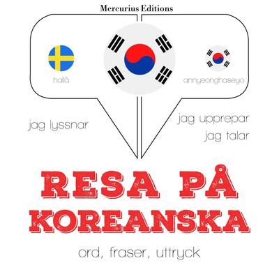 Resa på koreanska by J. M. Gardner audiobook
