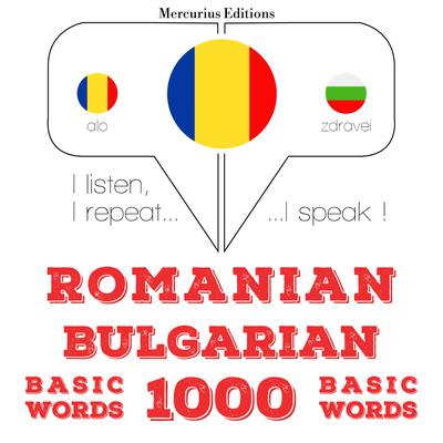 Română - bulgară: 1000 de cuvinte de bază by J. M. Gardner audiobook