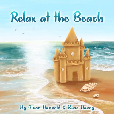 Relax at the Beach by Glenn Harrold audiobook