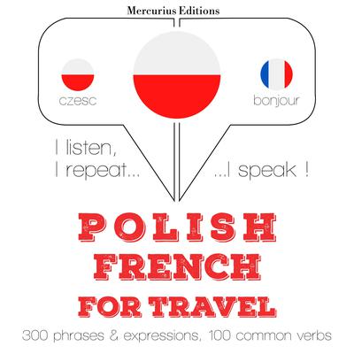 Polski - francuski: W przypadku podróży by J. M. Gardner audiobook