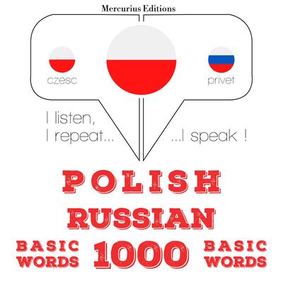 Polski - Rosyjski: 1000 podstawowych słów by J. M. Gardner audiobook