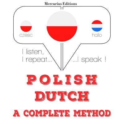 Polski - Holenderski: pełna metoda by J. M. Gardner audiobook
