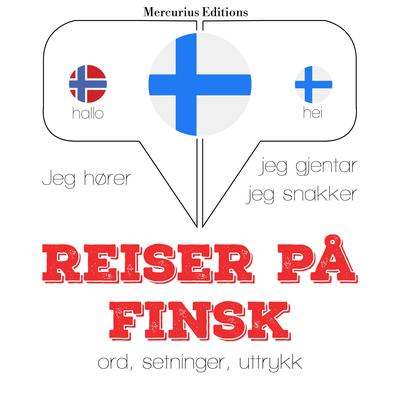 Reiser på finsk by J. M. Gardner audiobook
