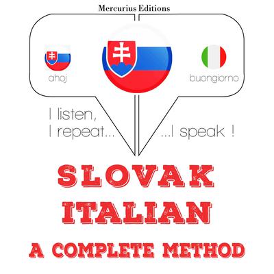 Slovenský - Italian: kompletná metóda by J. M. Gardner audiobook