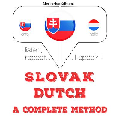 Slovenský - holandský: kompletná metóda by J. M. Gardner audiobook