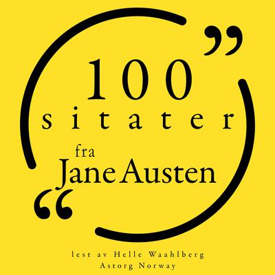 100 sitater fra Jane Austen by Jane Austen audiobook