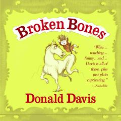 Broken Bones by Donald Davis audiobook