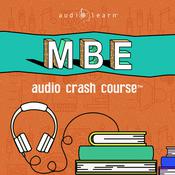 MBE Audio Crash Course by  AudioLearn Legal Content Team audiobook