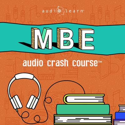 MBE Audio Crash Course by AudioLearn Legal Content Team audiobook