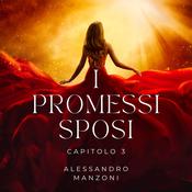 I promessi sposi - Capitolo 3 by  Alessandro Manzoni audiobook