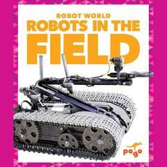 Robots in the Field by Jenny Fretland VanVoorst audiobook