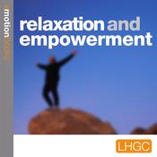Relaxation and Empowerment by  Andrew Richardson audiobook