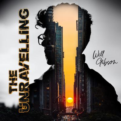 The Unravelling by Will Gibson audiobook