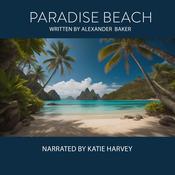 Paradise Beach by  Alexander Baker audiobook