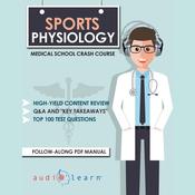 Sports Physiology by  AudioLearn Medical Content Team audiobook