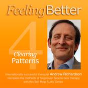 Feeling Better - Changing Patterns by  Andrew Richardson audiobook