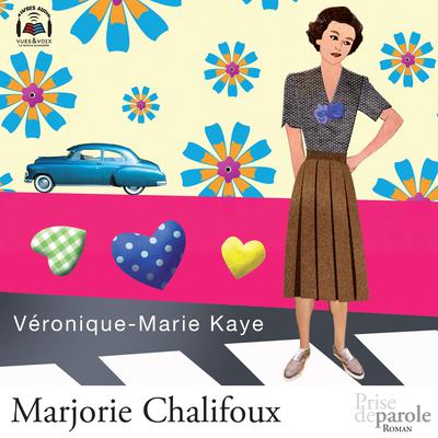 Marjorie Chalifoux by Véronique-Marie Kaye audiobook