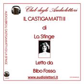 Il Castigamatti II by  Eugenia “La Sfinge” Codronchi Argeli audiobook