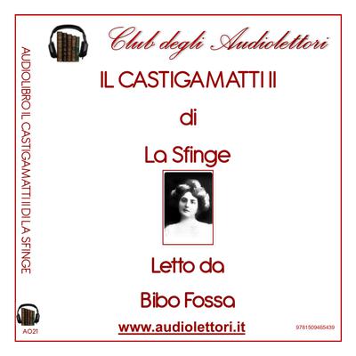 Il Castigamatti II by Eugenia “La Sfinge” Codronchi Argeli audiobook
