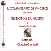 Sei Donne E Un Libro by  Augusto De Angelis audiobook