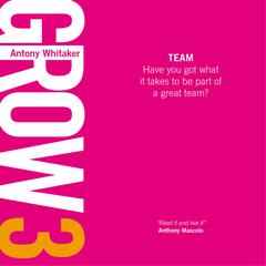 GROW 3 Team by Antony Whitaker audiobook