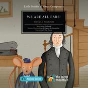 We Are All Ears! by  Ana Gerhard audiobook