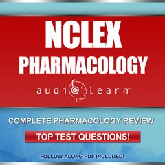 NCLEX Pharmacology AudioLearn by AudioLearn Medical Content Team audiobook