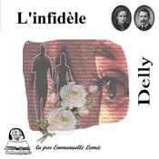 L'infidèle by  Delly audiobook