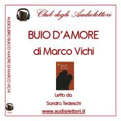 Buio D'Amore by  Marco Vichi audiobook